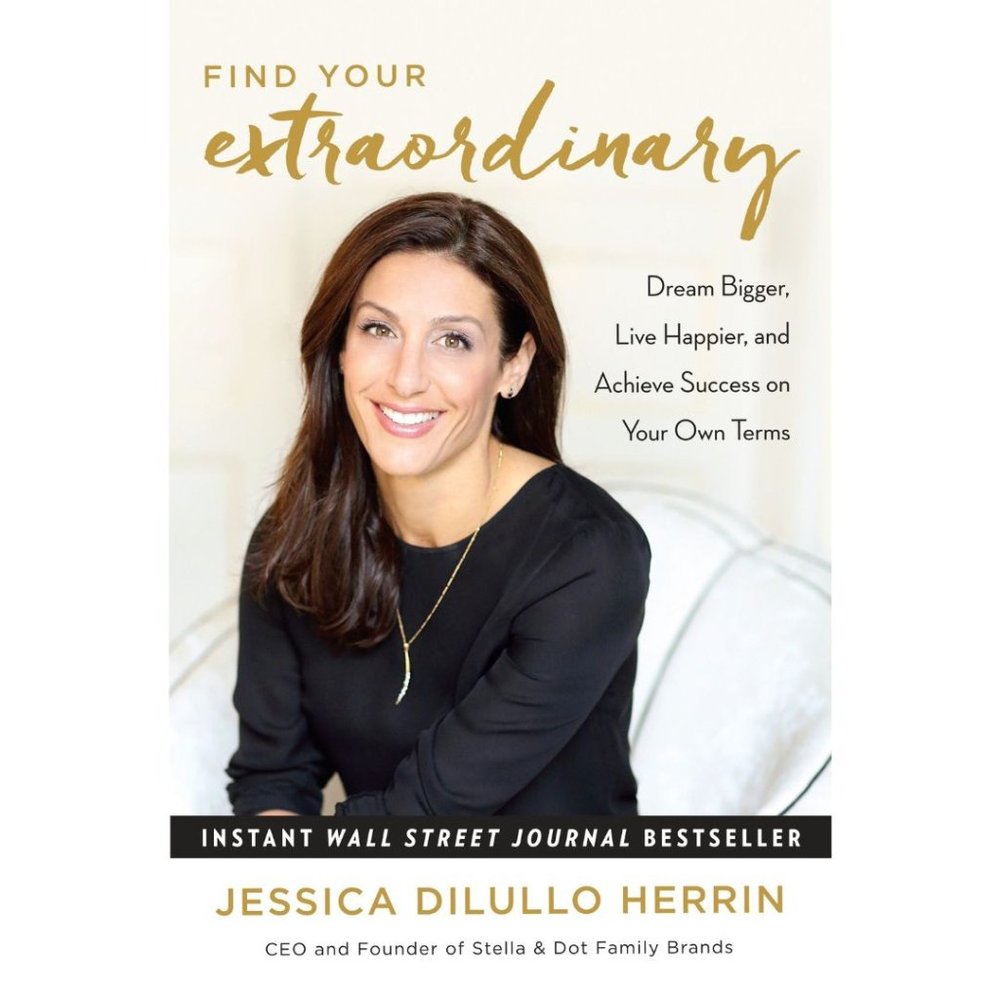 Find Your Extraordinary Hard Cover Jessica Dilullo Herrin Stella and Dot